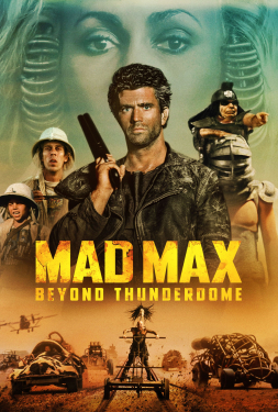 Mad Max 3 Beyond Thunderdome (1985) แมดแม็กซ์ 3 โดมบันลือโลก