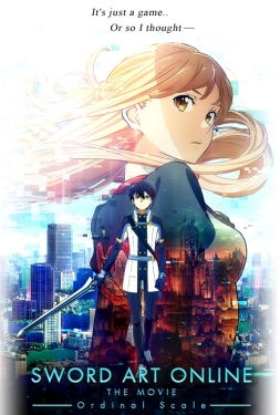 Sword Art Online The Movie Ordinal Scale ซอร์ต อาร์ต ออนไลน์ เดอะ มูฟวี่ ออร์ดินอล สเกล (2017)