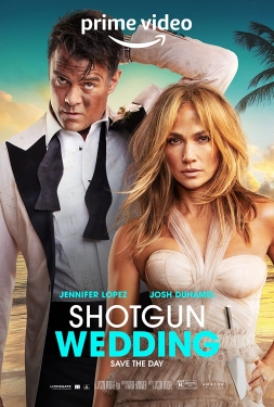 Shotgun Wedding ฝ่าวิวาห์ระห่ำ (2022)