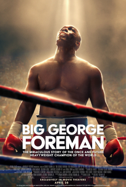 Big George Foreman จอร์จ โฟร์แมน ด้วยกำปั้นและศรัทธา (2023)