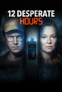 12 Desperate Hours ฝ่าวิกฤตวิ่งหนีตาย (2023)