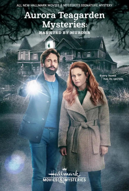 Aurora Teagarden Mysteries: Haunted By Murder (2022)