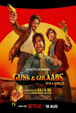 Guns & Gulaabs ปืนกับกุหลาบ (2023)