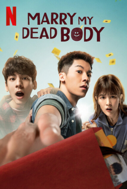 Marry My Dead Body แต่งงานกับผี (2023)