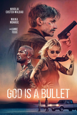 God Is a Bullet (2023)