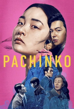 Pachinko ล่าฝันต่างแดน (2022)