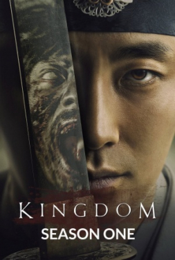 Kingdom ผีดิบคลั่ง บัลลังก์เดือด (2019)