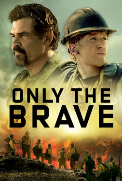 Only the Brave คนกล้าไฟนรก (2017)