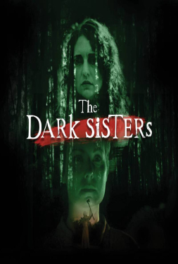 The Dark Sisters (2023)