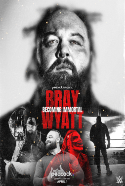 Bray Wyatt: Becoming Immortal เบรย์ ไวแอ็ตต์: บีคัมมิ่ง อิมมอร์ทัล (2024)