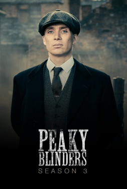 Peaky Blinders พีกี้ ไบลน์เดอร์ส 3 (2016)