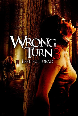 Wrong Turn 3 Left For Dead หวีดเขมือบคน 3 (2009)