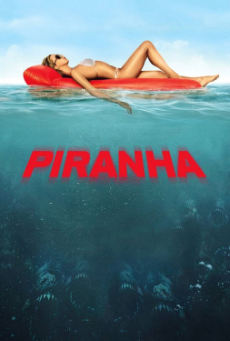 Piranha 3D ปิรันย่า กัดแหลกแหวกทะลุ (2010)