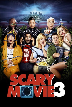 Scary Movie 3 สยองหวีดจี้ ดีจังหว่า (2003)