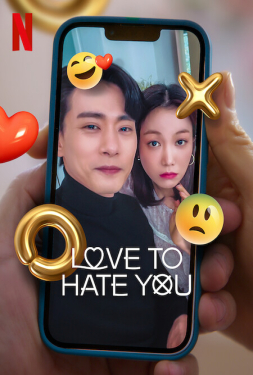 Love To Hate You ยี้ให้หนัก รักให้เข็ด (2023)