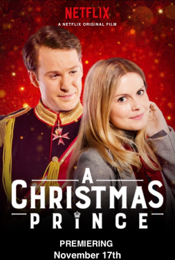 A Christmas Prince (2017) เจ้าชายคริสต์มาส