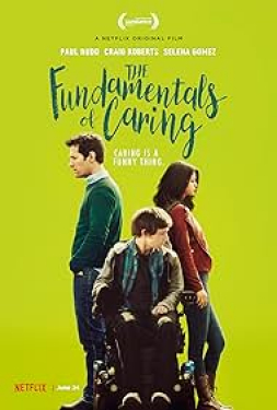 The Fundamentals of Caring (2016) บทเรียนพื้นฐานของการใส่ใจ