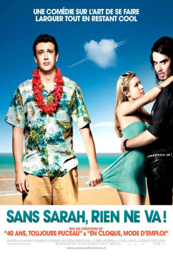 Forgetting Sarah Marshall โอย! หัวใจรุ่งริ่ง โดนทิ้งครับผม (2008)