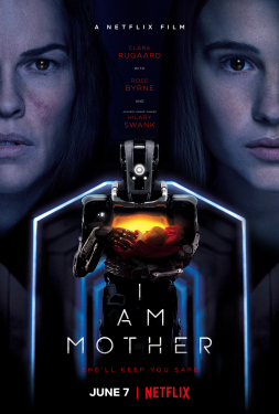 I Am Mother (2019) หุ่นเหล็กโลกเรียกแม่