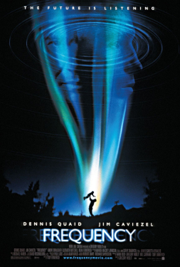 Frequency (2000) เจาะเวลาผ่าความถี่ฆ่า