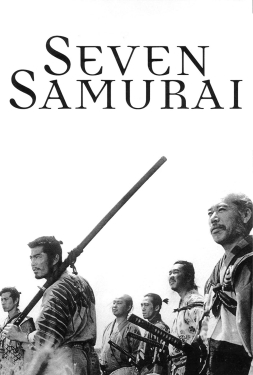 Seven Samurai (1954) เจ็ดเซียนซามูไร