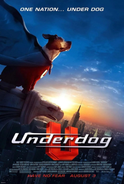 Underdog (2007) อันเดอร์ด็อก ยอดสุนัขพิทักษ์โลก